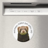 National Ferret Day 2. April Holiday Magnet (In Situ (Geschirrspüler))