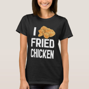 National Fricken Day I Liebe Crispy Chicken T-Shirt