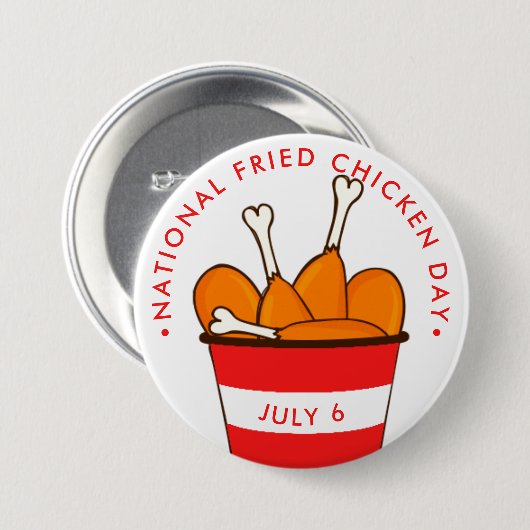 National Fried Chicken Day, Eimer der Beine Button (Vorne & Hinten)