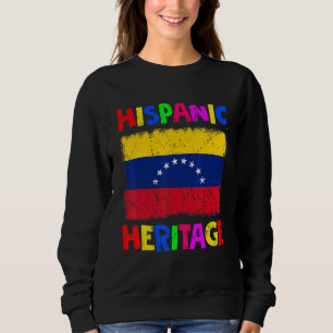 National Hispanic Heritage Monat Latina Venezuela Sweatshirt