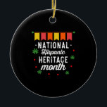 National Hispanic Heritage Monte Funny Gift Keramik Ornament<br><div class="desc">National Hispanic Heritage Month Funny Gift hispanic, latinos, herbe, latina, spanisch, Vintag, Retro, mexican, Culture, mexico, Flaggen, stolze, Geschenke, Stolz, Lateinamerika, Unabhängigkeit, Länder, nationales hispanisches Erbe Monat, 2021, Regenbogen</div>