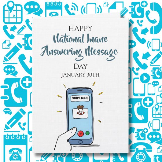 National Inane Answering Message Day | Jan 30th Karte