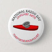 National Kazoo Day 28. Januar Button (Vorderseite)