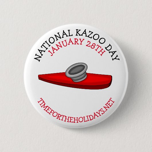 National Kazoo Day 28. Januar Button (Vorderseite)