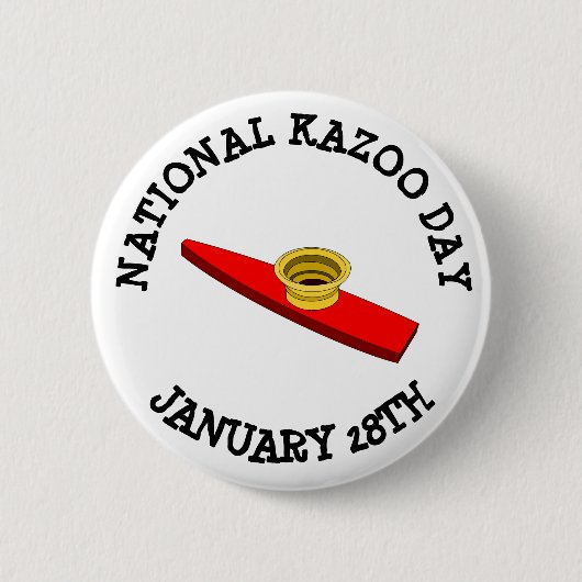 National Kazoo Day 28. Januar Button (Vorderseite)