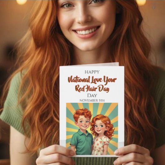 National Love Your Red Hair Day | November 5th Karte