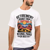 National Parks Retirement Adventure Road Trip T-Shirt (Vorderseite)