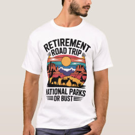 National Parks Retirement Adventure Road Trip T-Shirt
