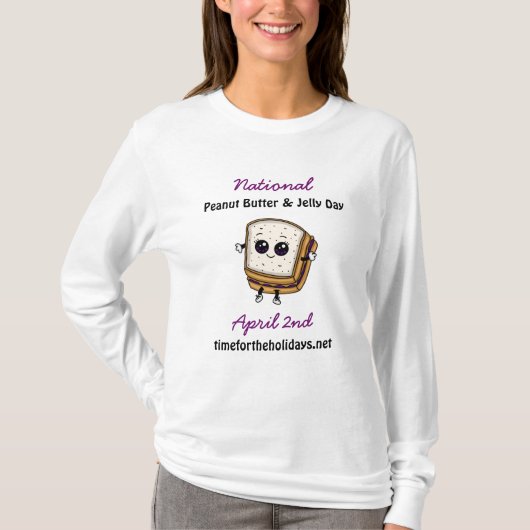 National Peanut Butter and Jelly Day 2. April T-Shirt (Vorderseite)