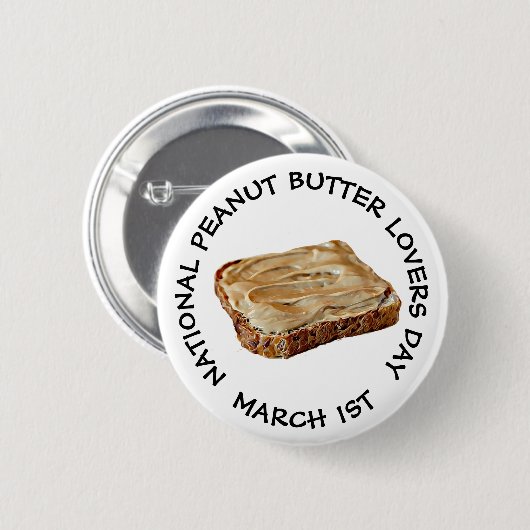 National Peanut Butter Lovers Day März 1. Schaltfl Button (Vorne & Hinten)
