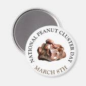 National Peanut Cluster Day März 8. Magnet (Vorderseite/Rückseite)