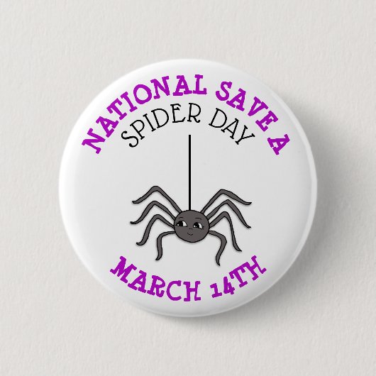 National Rett a Spider Day März 14. Button (Vorderseite)