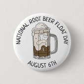 National Root Beat Float Day | August 6. Button (Vorderseite)