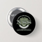 National Sarcasm Society Button (Vorne & Hinten)