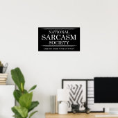 National Sarcasm Society Funny Poster (Heimbüro)