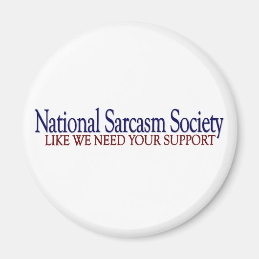 National Sarcasm Society Magnet (Vorne)