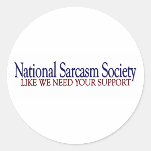 National Sarcasm Society Runder Aufkleber (Vorderseite)