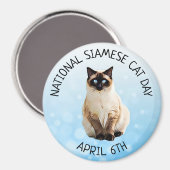 National Siamese Cat Day 6. April Magnet (Vorderseite/Rückseite)