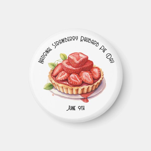National Strawberry Rhubarb Pie Day Custom Magnet (Vorne)