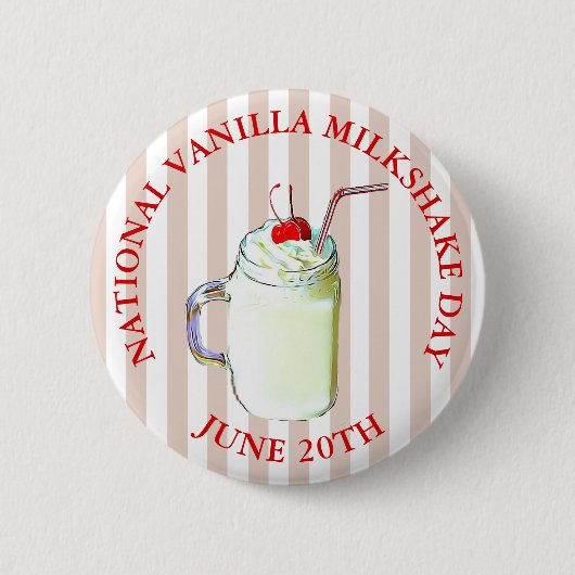 National Vanilla Milkshake Day 20. Juni Button (Vorderseite)