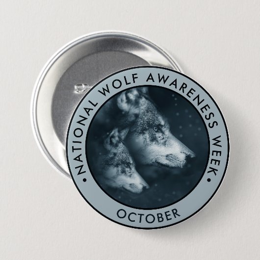 National Wolf Awareness Week Button (Vorne & Hinten)