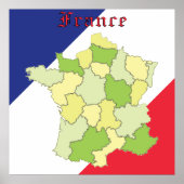 Nationale Farben und Landkarte Frankreichs Poster (Vorne)