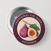 Nationale Fig Week, Vintage Abbildungen Button (Vorne & Hinten)