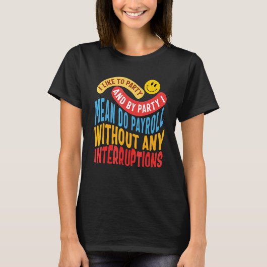 Nationale Lohnwoche Lohnverarbeiter HR-Manager Cot T-Shirt (Vorderseite)