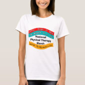 Nationale Physikalische Therapie - Monatsmonate T T-Shirt (Vorderseite)