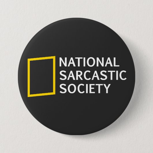 Nationale Sarcastische Gesellschaft Button (Vorderseite)