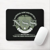 Nationale Sarkasmus-Gesellschaft Mousepad (Mit Mouse)