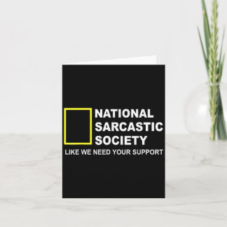 Nationale sarkastische Gesellschaft wie wir brauch Karte