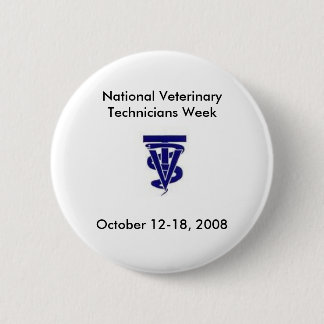 Nationale Veterinärtechniker-Woche 2008 Button