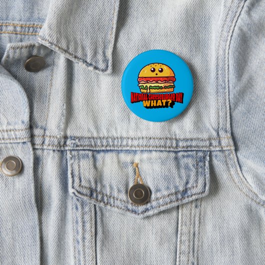 Nationaler Cheeseburger Tag, was? Button (Beispiel)
