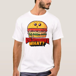 Nationaler Cheeseburger Tag, was? T-Shirt