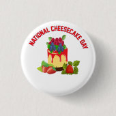 NATIONALER CHEESECAKE DAY CLASSIC ROUND STICKER BUTTON (Vorderseite)