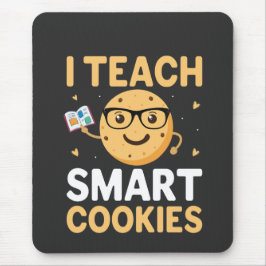 Nationaler Cookie-Tag, ich lehre Smart Cookies Mousepad