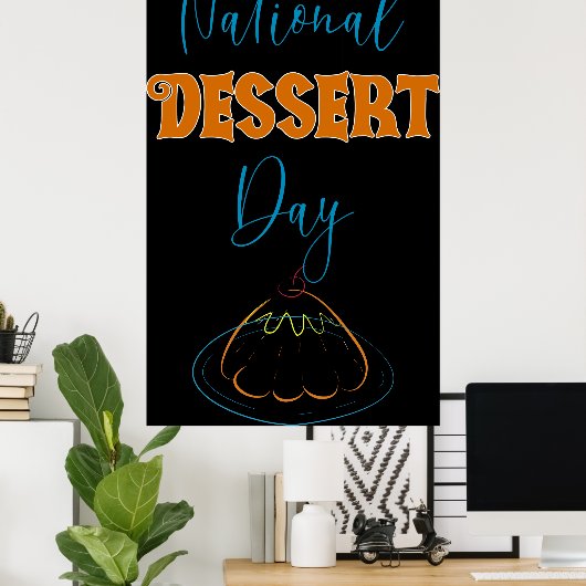 Nationaler Desserttag Poster (Heimbüro)