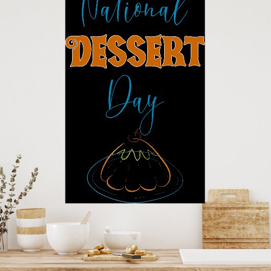 Nationaler Desserttag Poster (Küche)