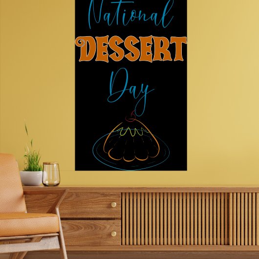 Nationaler Desserttag Poster (Wohnzimmer 2)