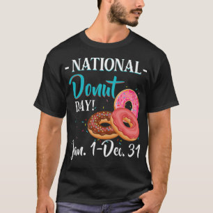 Nationaler Donut Tag 1 Jan. bis 31 Dez. Gewitterte T-Shirt