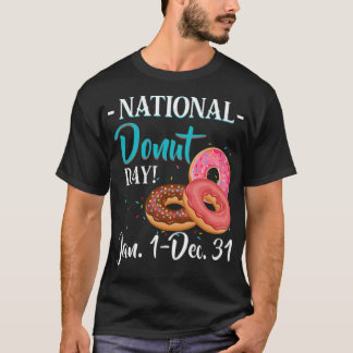 Nationaler Donut Tag 1 Jan. bis 31 Dez. Gewitterte T-Shirt