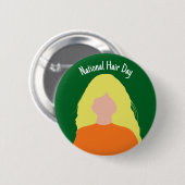 Nationaler Haartag - Blondes Abzeichen/ Schaltfläc Button (Vorne & Hinten)