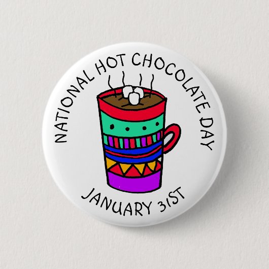 Nationaler Hot Chocolate Day 31. Januar Button (Vorderseite)