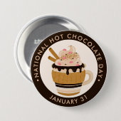Nationaler Hot Chocolate Day Button (Vorne & Hinten)
