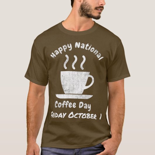 Nationaler Kaffeetag 1. Oktober Caffine Lovers T-Shirt (Vorderseite)