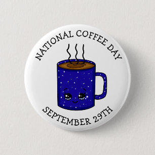 Nationaler Kaffeetag 29. September Funny Holiday Button