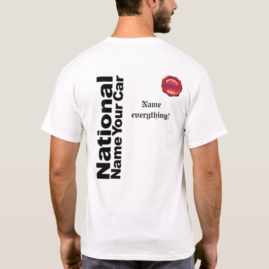 Nationaler Name Ihres Fahrzeugs T-Shirt (Rückseite)
