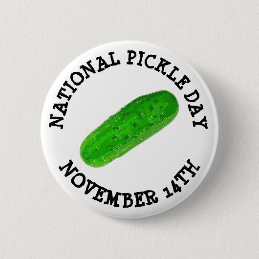 Nationaler Pickle Day 14. November Feiertage Button (Vorderseite)