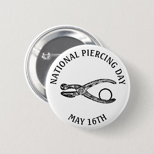 Nationaler Piercing Day 16. Mai Funny Holidays Sch Button (Vorne & Hinten)